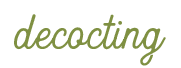decocting