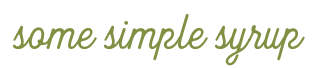 some simple syrup